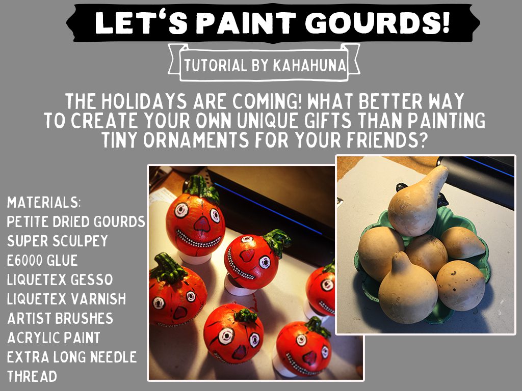 paint gourds so they're decorative and adorable